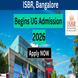 ISBR Begins UG Admission 2026; Apply by March 24 @isbr.in